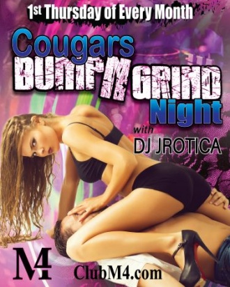 Cougar Bump N Grind Night with DJ JROTICA Your Lifestyle DJ